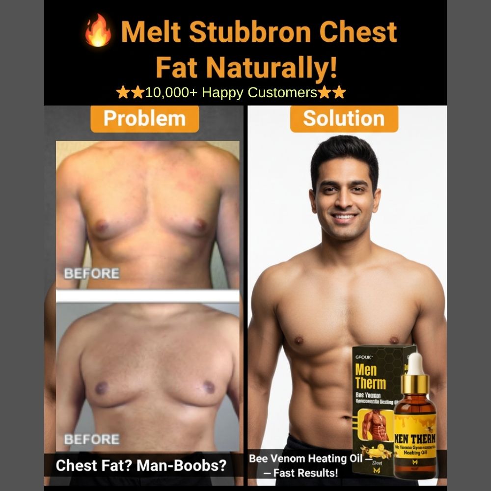 Chest Fat Bee Venom Gynecomastia Heating Oil